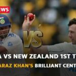 India vs New Zealand 1st Test: Sarfaraz Khan's brilliant century